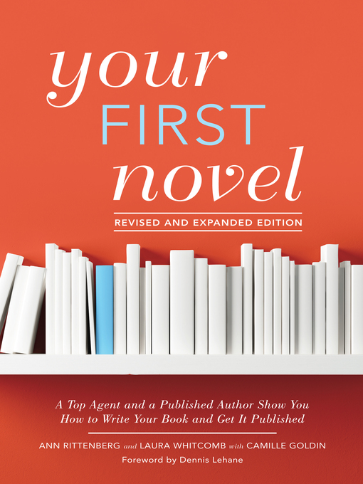 Title details for Your First Novel Revised and Expanded Edition by Ann Rittenberg - Wait list